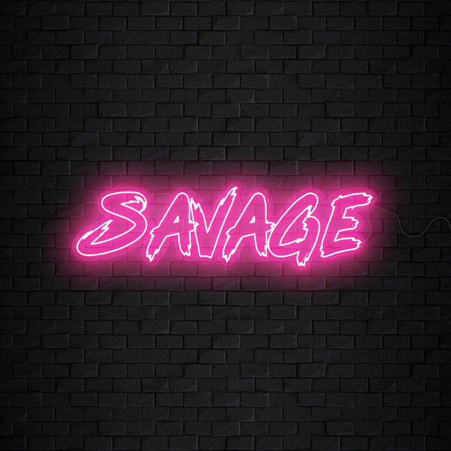Savage Neon Sign