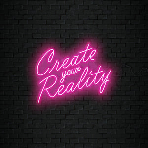 Open image in slideshow, Create your Reality Neon Sign
